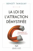 La loi de l'attraction démystifiée (eBook, ePUB) La loi de l'attraction démystifiée (eBook, ePUB)