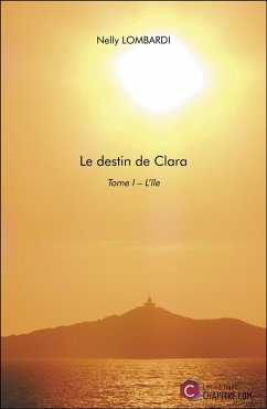 Le destin de Clara (eBook, ePUB) - Nelly Lombardi, Lombardi