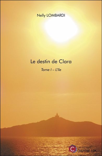 Le destin de Clara (eBook, ePUB) Le destin de Clara (eBook, ePUB)