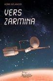 Vers Zarmina (eBook, ePUB) Vers Zarmina (eBook, ePUB)