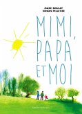 Mimi, Papa et Moi (eBook, PDF)