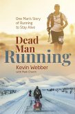 Dead Man Running (eBook, ePUB) Dead Man Running (eBook, ePUB)
