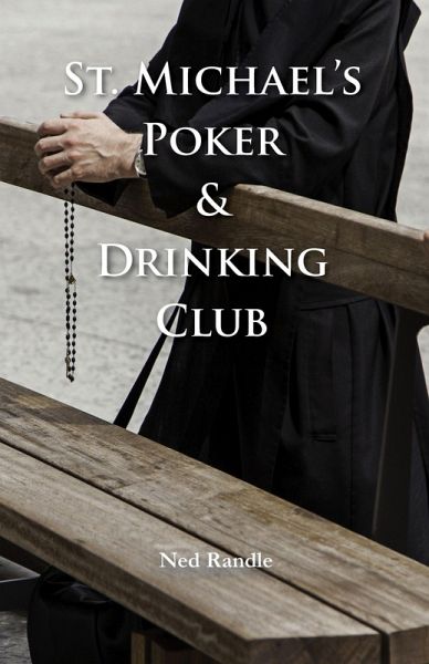 St. Michael Poker & Drinking Club (eBook, ePUB) St. Michael Poker & Drinking Club (eBook, ePUB)