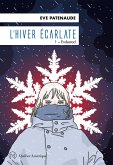 L'Hiver écarlate, Tome 1- Endestad (eBook, ePUB)