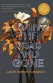 Loving the Dead and Gone (eBook, ePUB)