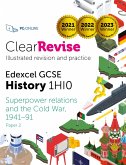 ClearRevise Edexcel GCSE History 1HI0 Option P4 Superpower relations and the Cold War (eBook, PDF)