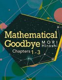 Mathematical Goodbye: Chapters 1-3 (eBook, ePUB)