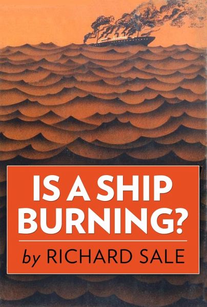 Is a Ship Burning? (eBook, ePUB) Is a Ship Burning? (eBook, ePUB)
