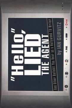 Hello, Lied the Agent (eBook, ePUB) - Gurvitz, Ian