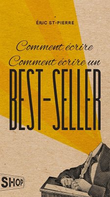 Cover Comment écrire Comment écrire un best-seller (eBook, ePUB)