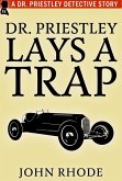 Dr. Priestley Lays a Trap (eBook, ePUB) Dr. Priestley Lays a Trap (eBook, ePUB)