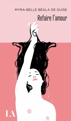 Cover Refaire l'amour (eBook, ePUB)