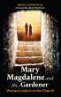 Mary Magdalene and the Gardener (eBook,... - Bild 1