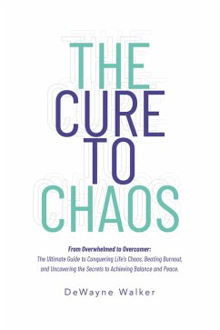 Cover The Cure to Chaos (eBook, ePUB)