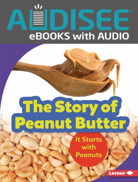 Story of Peanut Butter (eBook, ePUB)