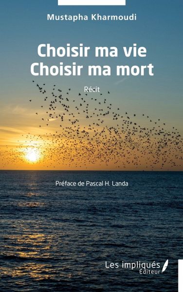 Choisir ma vie Choisir ma mort (eBook, PDF)