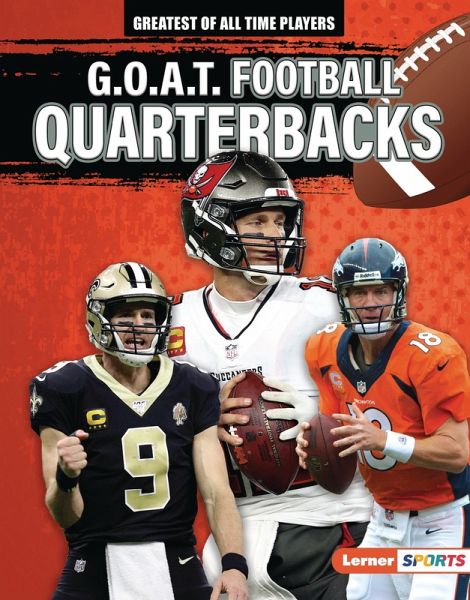 G.O.A.T. Football Quarterbacks (eBook, ePUB)