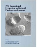 1996 International Symposium on Bacterial Polyhydroxyalkanoates (eBook, PDF)