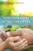Concentration, attention et éveil (eBook, ePUB) Concentration, attention et éveil (eBook, ePUB)