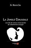 La Jungle Conjugale (eBook, ePUB)