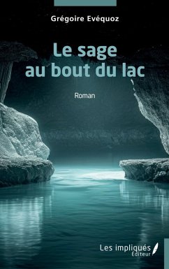 Le sage au bout du lac (eBook, PDF) Cover Le sage au bout du lac (eBook, PDF)