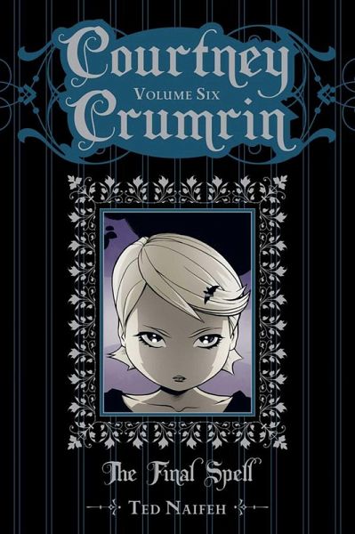 Courtney Crumrin Vol. 6: The Final Spell (eBook, ePUB)