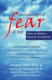 Overcoming the Fear of Fear (eBook, PDF)
