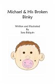 Michael & His Broken Binky (eBook, ePUB)