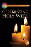 Celebrating Holy Week (eBook, ePUB) Celebrating Holy Week (eBook, ePUB)