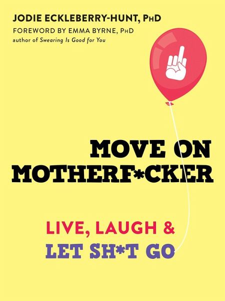 Move on Motherf*cker (eBook, PDF)