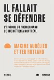 Il fallait se défendre (eBook, ePUB) Il fallait se défendre (eBook, ePUB)