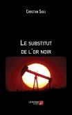 Le substitut de l'or noir (eBook, ePUB)