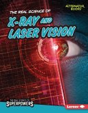 Real Science of X-Ray and Laser Vision (eBook, ePUB)