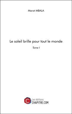 Cover Le soleil brille pour tout le monde (eBook, ePUB)