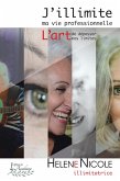 J'illimite ma ma vie professionelle (eBook, ePUB) J'illimite ma ma vie professionelle (eBook, ePUB)