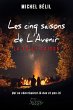 Les cinq saisons de l'Avenir: La folle... - Bild 1