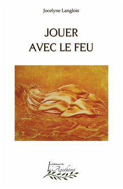 Cover Jouer avec le feu (eBook, ePUB)