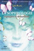 La sophrologie expliquée et démystifiée (eBook, ePUB)