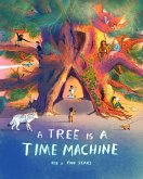 A Tree is a Time Machine (eBook, ePUB) A Tree is a Time Machine (eBook, ePUB)