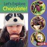 Let's Explore Chocolate! (eBook, ePUB) - Bild 1