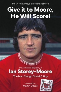 Cover Give it to Moore; He Will Score! (eBook, ePUB)
