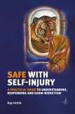 Safe with Self-Injury (eBook, ePUB) Safe with Self-Injury (eBook, ePUB)