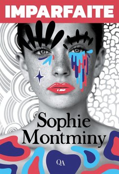Imparfaite (eBook, ePUB) - Sophie Montminy, Montminy
