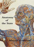 Anatomy of the State (eBook, ePUB) Anatomy of the State (eBook, ePUB)