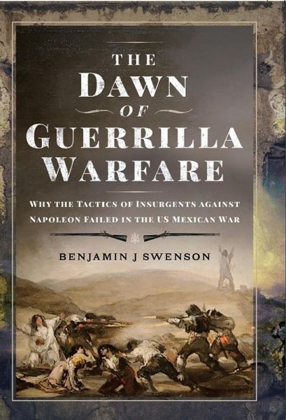 Dawn of Guerrilla Warfare (eBook, ePUB) Dawn of Guerrilla Warfare (eBook, ePUB)