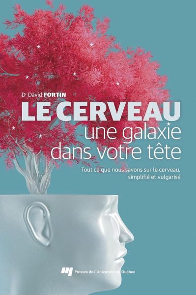 Le cerveau, une galaxie dans votre tête (eBook, ePUB) Le cerveau, une galaxie dans votre tête (eBook, ePUB)