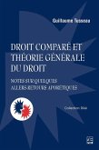 Droit comparé et théorie générale du droit. Notes sur quelques allers-retours aporétiques (eBook, PDF) Droit comparé et théorie générale du droit. Notes sur quelques allers-retours aporétiques (eBook, PDF)