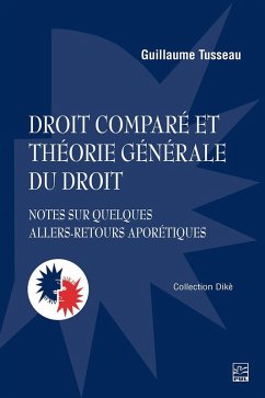 Cover Droit comparé et théorie générale du droit. Notes sur quelques allers-retours aporétiques (eBook, PDF)