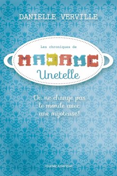 Cover Les Chroniques de Madame Unetelle (eBook, ePUB)