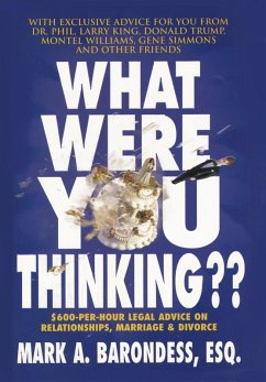 What Were You Thinking?? (eBook, ePUB) - Barondess, Mark A